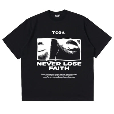 NEVER LOSE FAITH tee