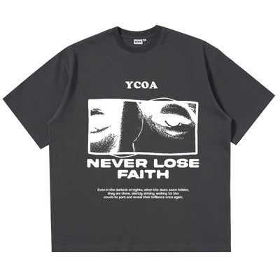 NEVER LOSE FAITH tee