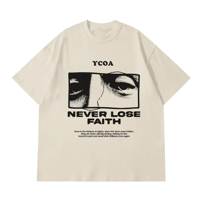 NEVER LOSE FAITH tee